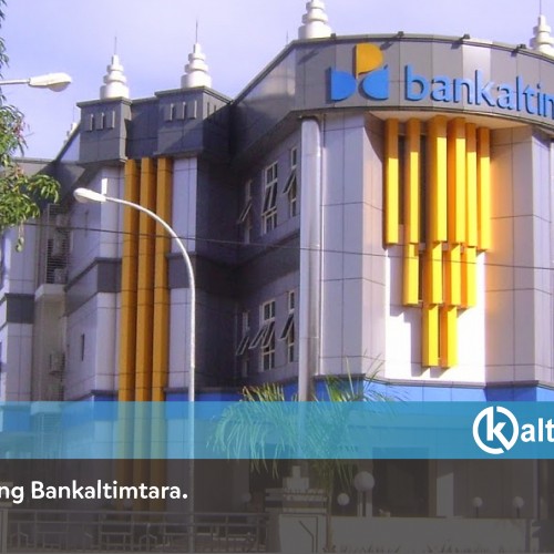 Ekonomi Melamban, Bankaltimtara Justru Gemilang