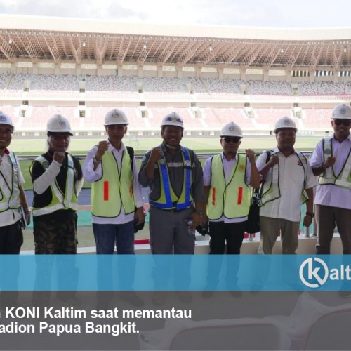 KONI Kaltim Menengok Kesiapan Papua untuk PON 2020