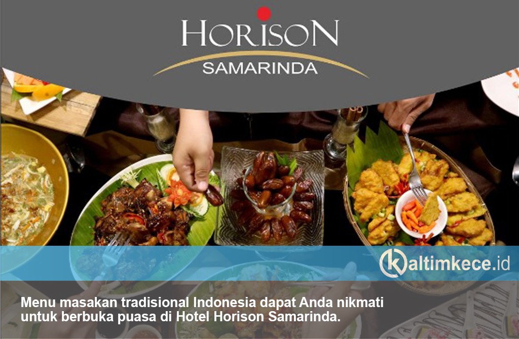 Bukber Istimewa di Hotel Horison Samarinda