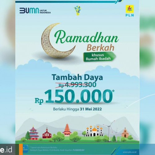 PLN Berbagai Berkah Ramadan, Beri Kortingan Jumbo Tambah Daya Listrik untuk Rumah Ibadah